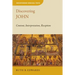 Discovering John: Content, Interpretation, Reception