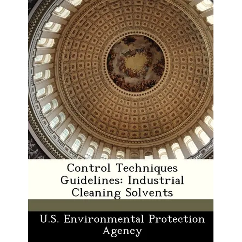 Control Techniques Guidelines: Industrial Cleaning Solvents