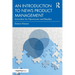 An Introduction to News Product Management: Innovation for Newsrooms and Readers