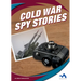 Cold War Spy Stories