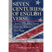 Seven Centuries of English Verse: Over a Thousand Poems from the World's Best Poets