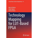 Technology Mapping for Lut-Based FPGA