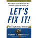 Let's Fix It!: Overcoming the Crisis in Manufacturing