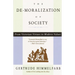 The De-moralization Of Society: From Victorian Virtues to Modern Values