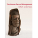 The Human Face of Management