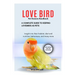 LOVE BIRD Pet Owners Handbook: A Complete Guide to Keeping Lovebirds as Pets