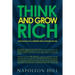 Think and Grow Rich - Napoleon Hill's Thirteen Steps Toward Riches