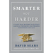 Smarter Not Harder: 17 Navy Seal Maxims to Elevate Critical Thinking and Prosper in Business and Life