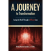 A Journey to Transformation