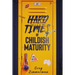 Hard Times of Childish Maturity