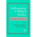 Anthropology and Biblical Studies: Avenues of Approach