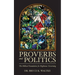 Proverbs and Politics: The Biblical Foundation for Righteous Governing