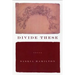 Divide These: Poems