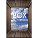 Out Of The Box Retirement: Creative Ideas, Role Models, and New Possibilities