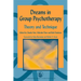 Dreams in Group Psychotherapy: Theory and Technique
