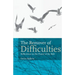 The Remover Of Difficulties: Reflections On The Prayer Of The Báb