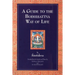 A Guide to the Bodhisattva Way of Life