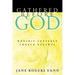 Gathered Before God: Worship-Centered Church Renewal