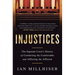 Injustices: The Supreme Court's History of Comforting the Comfortable and Afflicting the Afflicted