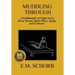 Muddling Through: a Gallimaufry of Light Verse, Prose Poems, Short Plays, Songs, and Cartoons