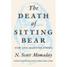 The Death of Sitting Bear: New and Selected Poems