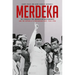 Merdeka: The Struggle for Indonesian Independence and the Republic's Precarious Rise, 1945-1950