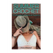 Summer Crochet: 10 Wonderful Swimsuit Patterns: (Crochet Patterns, Crochet Stitches)