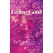 Feeling Good a Beginner's Guide