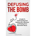 Defusing the Bomb: A Guide To Understanding And Dealing With A Narcissist And Healing From Narcissistic Abuse
