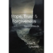 Hope, Trust, and Forgiveness: Essays in Finitude