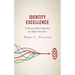 Identity Excellence: A Theory of Moral Expertise for Higher Education