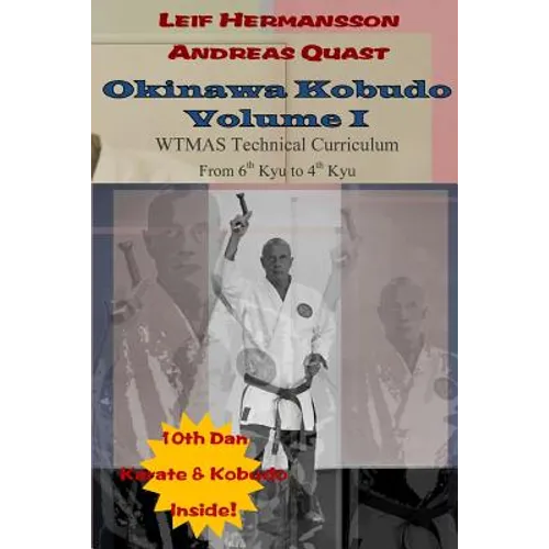 Okinawa Kobudo - Volume I