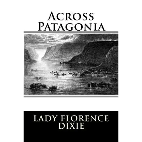Across Patagonia