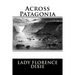 Across Patagonia
