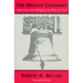 The Broken Covenant: American Civil Religion in Time of Trial