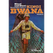 Blood and Steel: The Complete Tales of Kingi Bwana, Volume 4