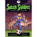 Soccer Sabotage: A Graphic Guide Adventure