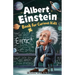 Albert Einstein Book for Curious Kids: Explore the Life and Ideas of the Legendary Scientist