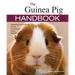 The Guinea Pig Handbook