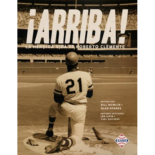 ¡Arriba! La heroica vida de Roberto Clemente