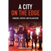 A City on the Edge: Pandemic, Protest, and Polarization