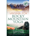 Rocky Mountain Yoga (Rocky Mountain Romances, Book 1)