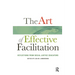 The Art of Effective Facilitation: Reflections From Social Justice Educators