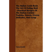 The Italian Cook Book the Art of Eating Well - Practical Recipes of the Italian Cuisine - Pastries, Sweets, Frozen Delicates, and Syrup