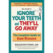 Ignore Your Teeth and They'll Go Away: The Complete Guide to Gum Disease