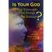 Is Your God Big Enough? Close Enough? You Enough?: Jesus and the Three Faces of God