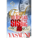 Forget The Red Flags, Sis Get Your Bag: A Hood Love Story