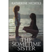 The Sometime Sister