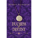 Duchess of Destiny