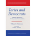 Tories and Democrats: British Diplomats in Pre-Jacksonian America